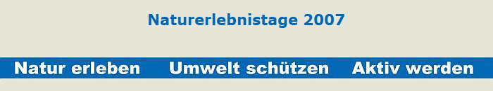 Naturerlebnistage 2007