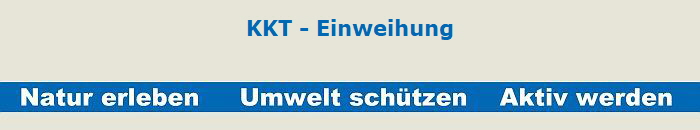 KKT - Einweihung