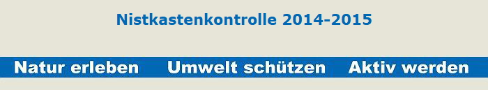 Nistkastenkontrolle 2014-2015